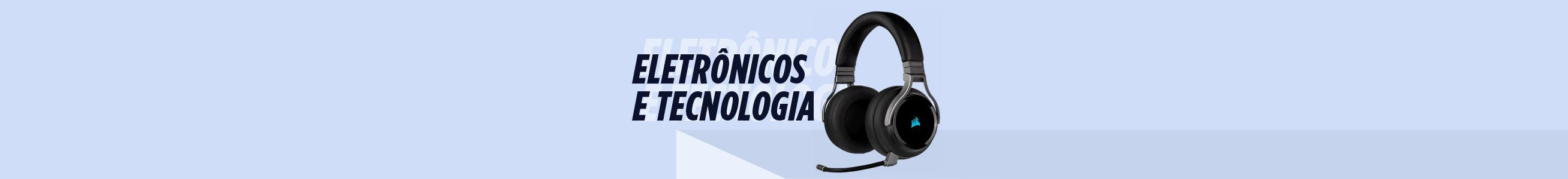 Eletrônicos e Tecnologia